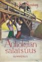 Autiokylän salaisuus