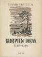 Korpien takaa