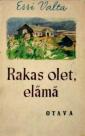 Rakas olet, elämä