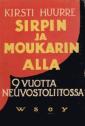 Sirpin ja moukarin alla