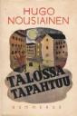 Talossa tapahtuu