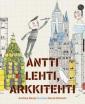 Antti Lehti, arkkitehti