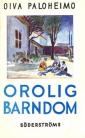 Orolig barndom