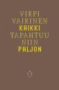 Kaikki tapahtuu niin paljon