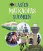 Lasten matkaopas Suomeen