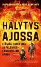 Hälytysajossa – Elämää, kuolemaa  
ja palomies-ensihoitajan arkea