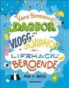 Vera Svansons dagbok för vloggstjärnor och lifehackberoende - pärmbild