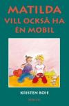 Matilda vill också ha en mobil