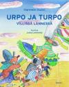 Urpo ja Turpo Villissä lännessä 